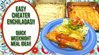 EASY CHEATER ENCHILADAS!! QUICK WEEKNIGHT MEAL IDEA!!