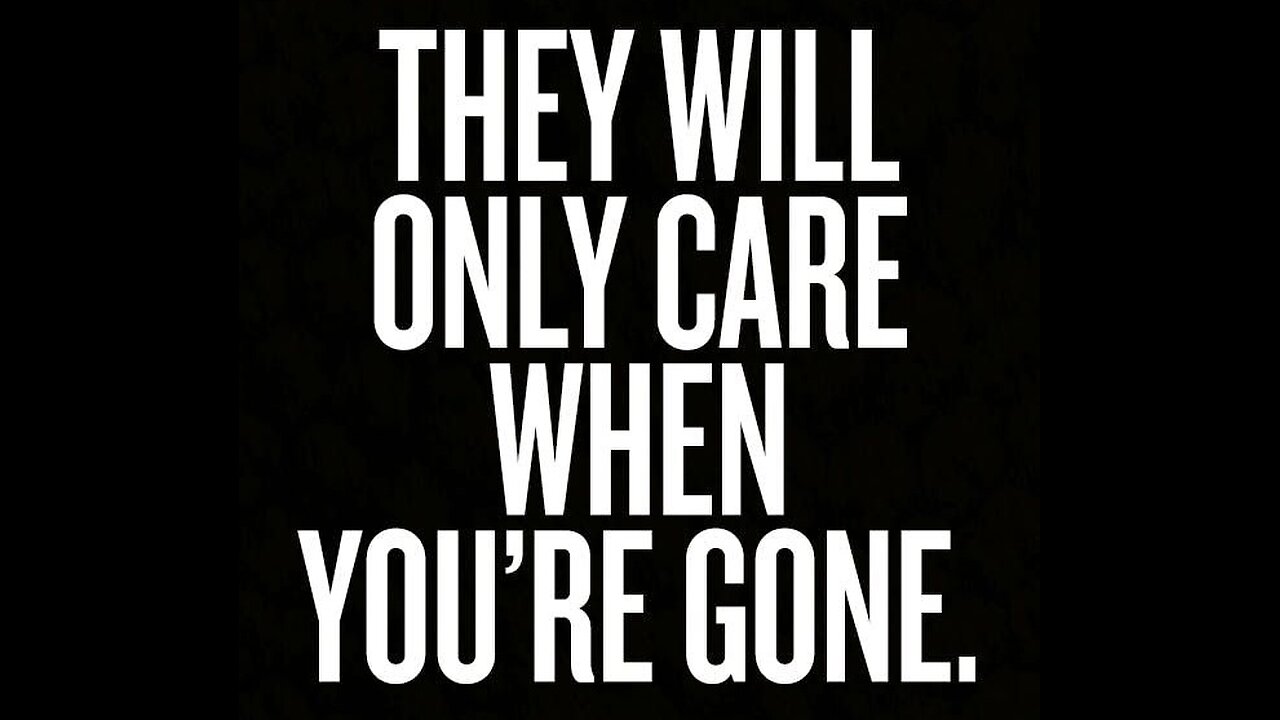 Only When You’re Gone