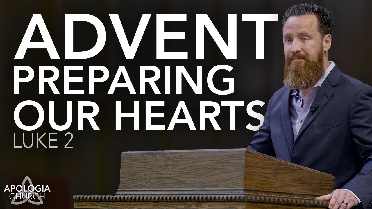 Advent - Preparing Our Hearts