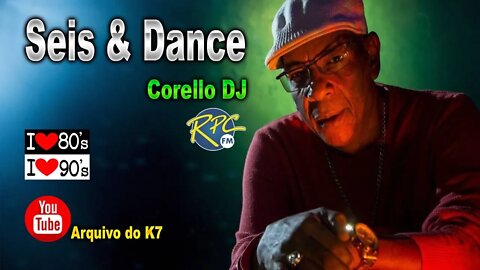 Seis e Dance Corello dj part 01