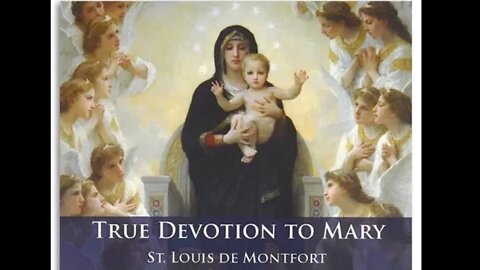 True Devotion to Mary—Pt. 1, Ch. 2: Fundamental Truths—§§60-67