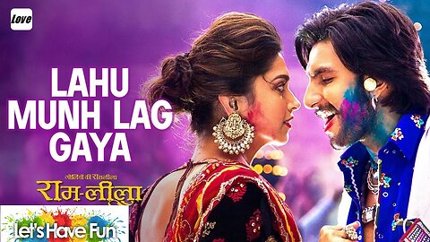 Lahu Munh Lag Gaya Full (Video) - Ram-Leela|Ranveer&Deepika|Sanjay L Bhansali|Shail H.