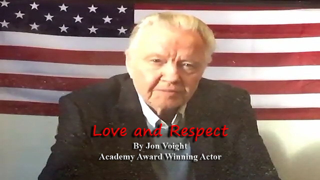 Maga Media, LLC Presents, “Love and Respect”, by Academy Award Winning Actor Jon Voight