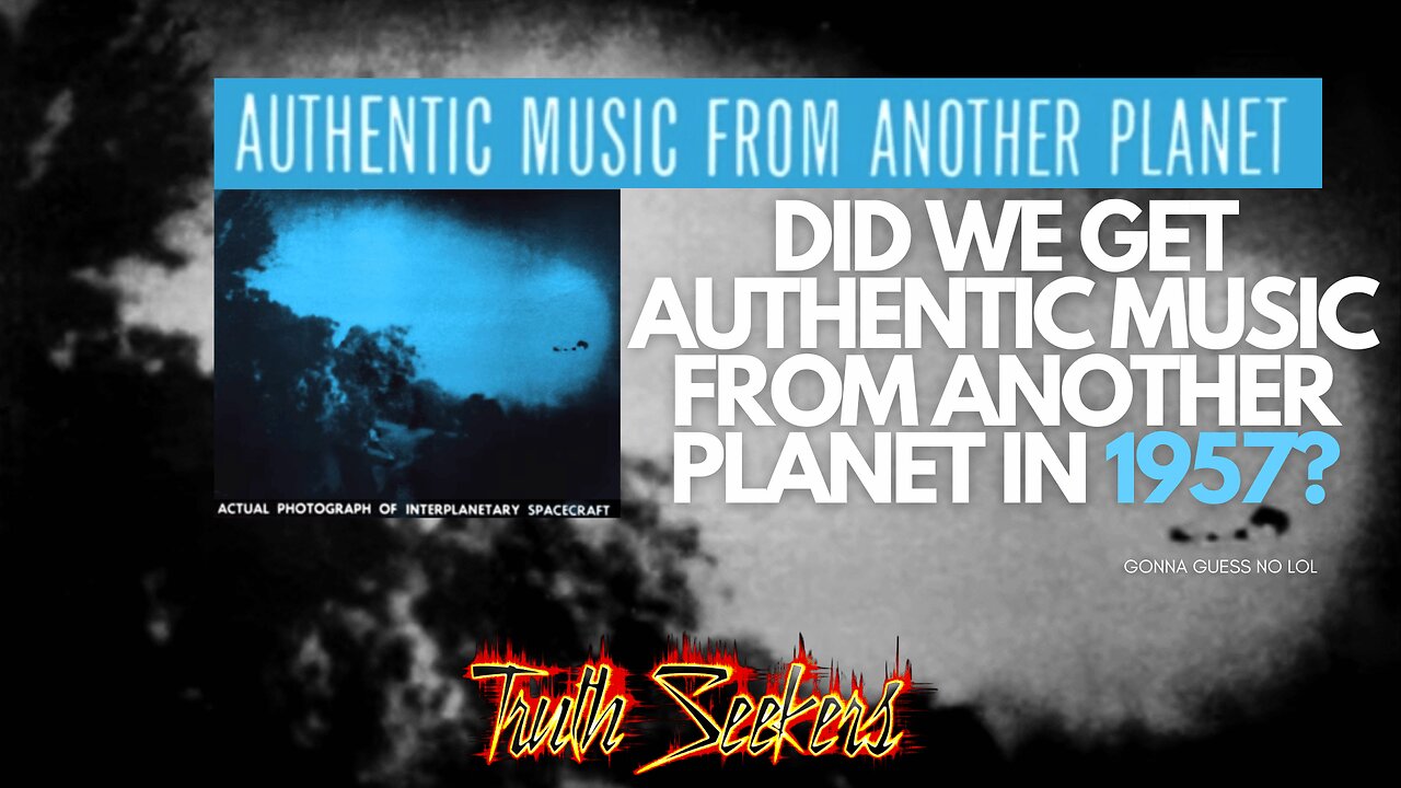 Did earth get authentic music from another planet in 1957?