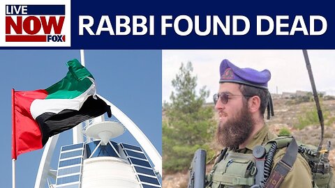 Israel-Hamas war: UAE arrests three suspects in killing of Israeli rabbi | LiveNOW from FOX