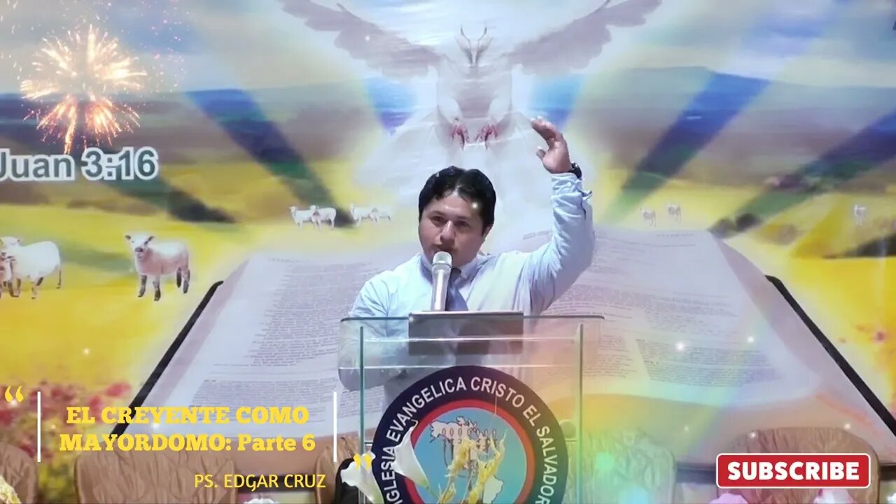 EL CREYENTE COMO MAYORDOMO: Parte 6 - EDGAR CRUZ MINISTRIES