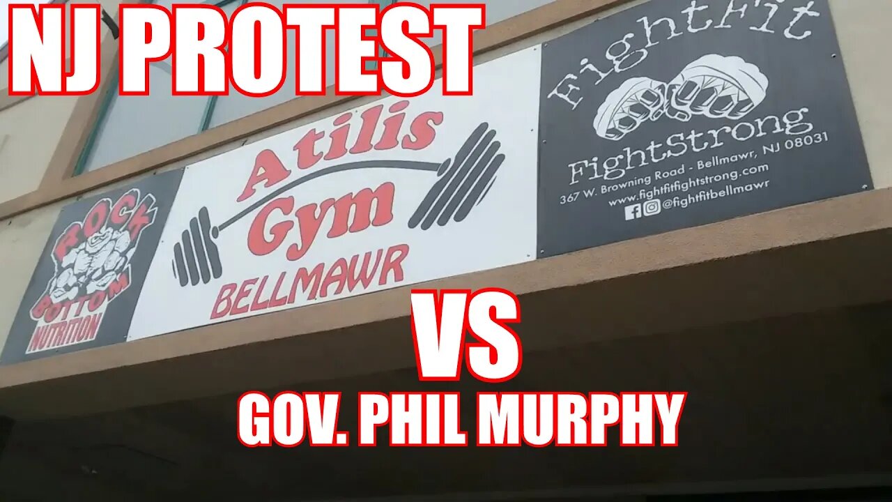 Atilis Gym vs Governor Phil Murphy | New Jersey Lockdown Protest