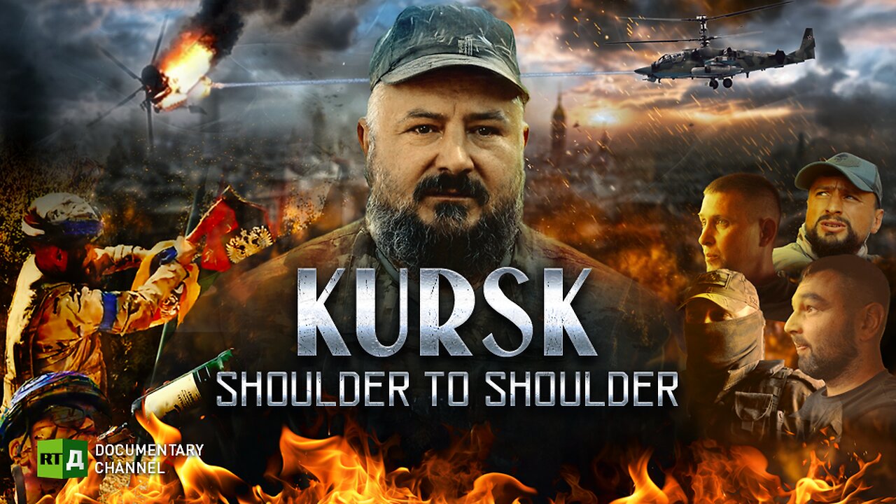 Kursk. Shoulder to Shoulder | RT Documentary