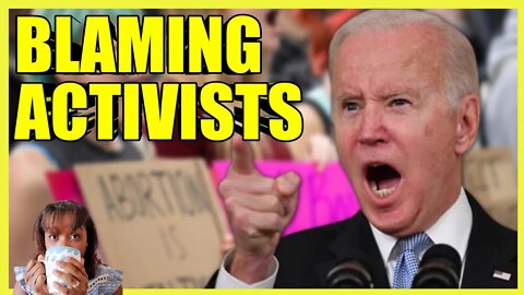 Joe Biden BLAMES Activists (clip)