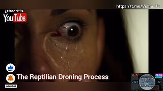 The Reptilian Droning Process... #VishusTv 📺