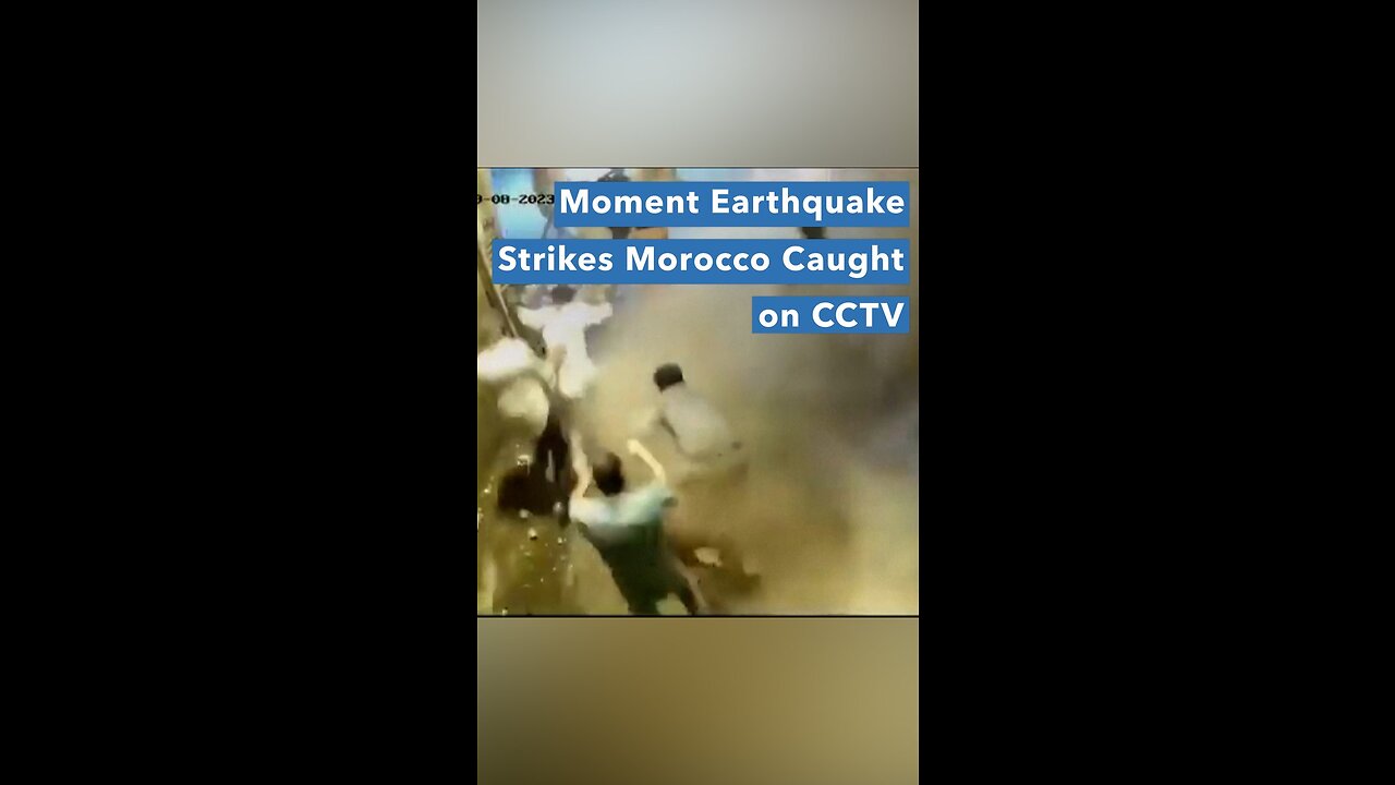 Footage shows the moment a powerful earthquake hit Marrakech Friday, with terrified