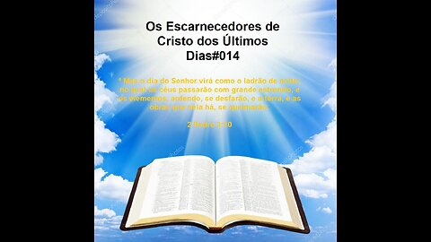 Os Escarnecedores de Cristo dos Últimos Dias#014