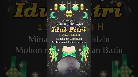 SELAMAT HARI RAYA IDUL FITHRI 1 SYAWAL 1444 H