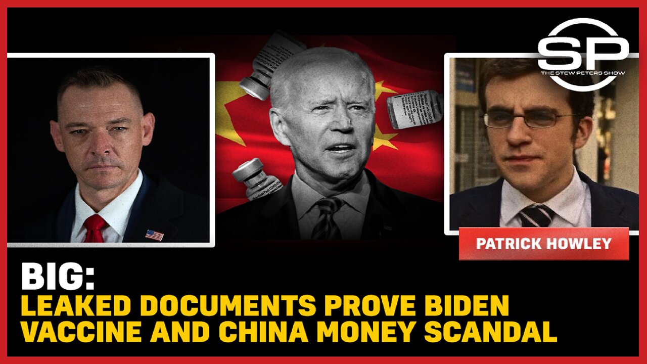 BIG: Leaked Documents Prove Biden Vaccine And China Money Scandal