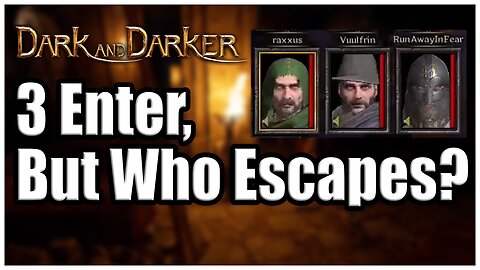 A Ranger, a Wizard, and a Barbarian Enter a Dungeon...AGAIN - Dark & Darker Highlights