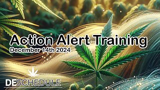 Deschedule.earth 1st Action Alert Training: December 14th 2024