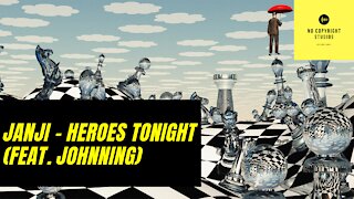 Janji - Heroes Tonight (feat. Johnning)