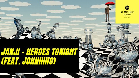 Janji - Heroes Tonight (feat. Johnning)