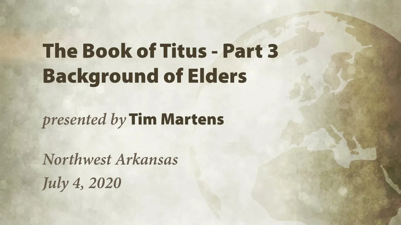 The Book of Titus - Part 3: Responsibilities of Elders