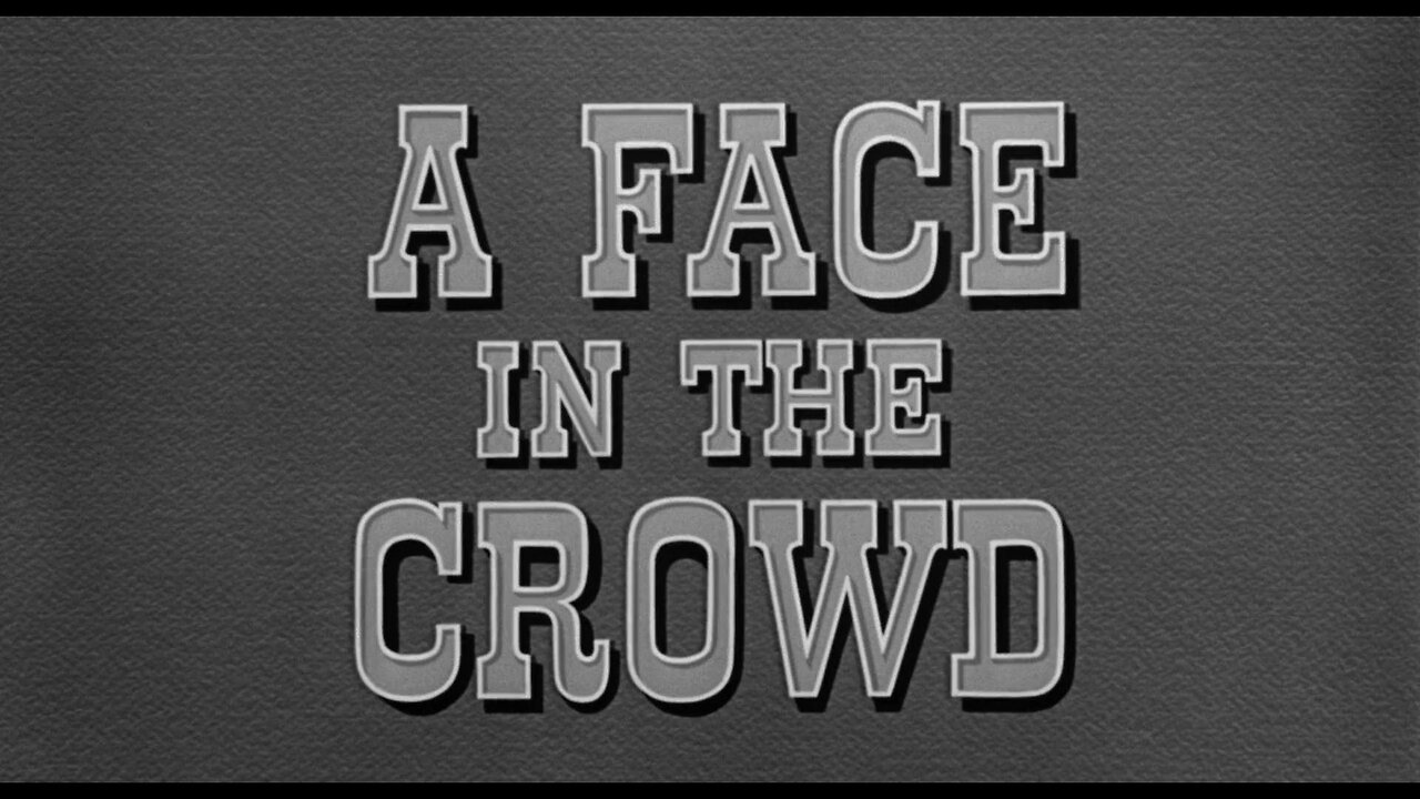 A Face In The Crowd