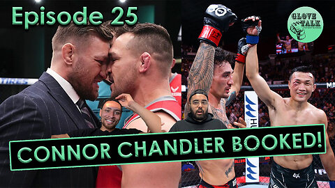 Thank You TK | Connor Vs Chandler Booked? | Glove Talk #episode25