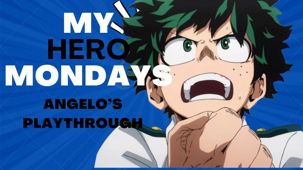 MY HERO ULTRA RUMBLE [MY HERO MONDAYS]