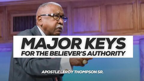 Major Keys For The Believer's Authority