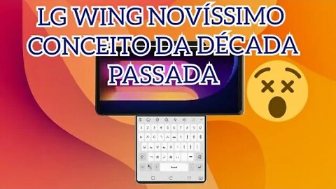 NOVO LG WING FOTOS E SPECS ,SE NEM O CEO DA XIAOMI USA XIAOMI ,MIA3 E A NOVELA ATUALIZAÇÕES BUGADAS