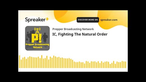IC, Fighting The Natural Order