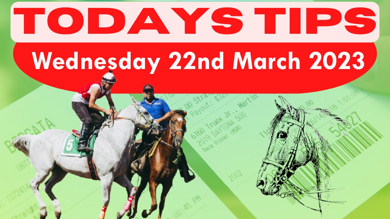 Wednesday 22nd March 2023 Super 9 Free Horse Race Tips