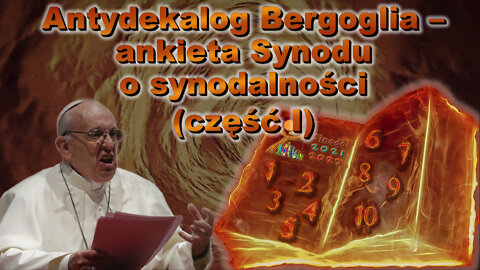 Antydekalog Bergoglia – ankieta Synodu o synodalności (część I)