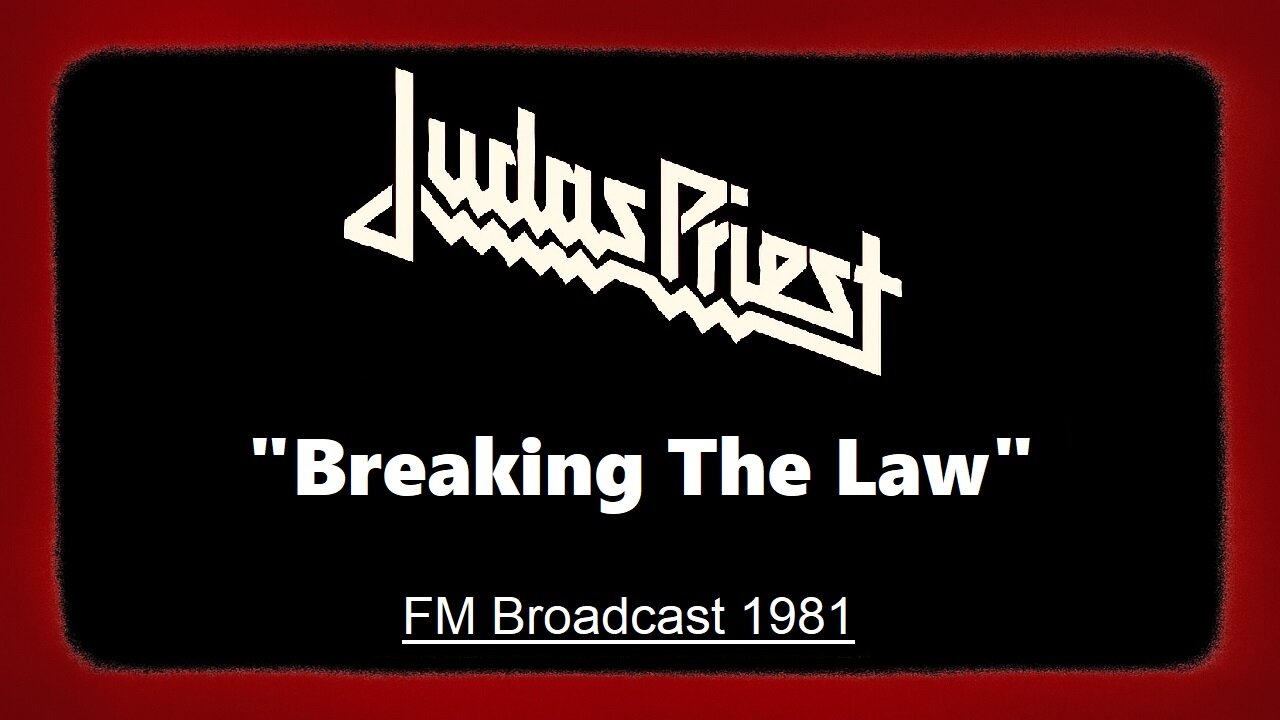 Judas Priest - Breaking The Law (Live from London 1981) FM Broadcast