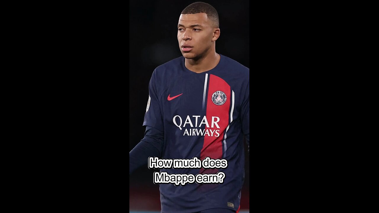 🤑🤑How much does Mbappe earn?🤑🤑