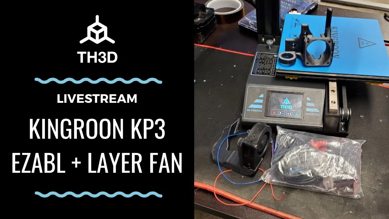 [LIVE] Hangout - Kingroon KP3 - Adding the EZABL and a Layer Fan - Re-Upload