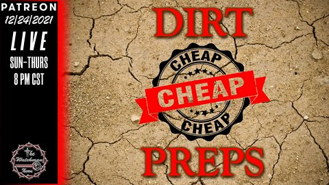 The Watchman News - Commercial Preppers vs Real Prepping - Dirt Cheap Preps Project Announcement