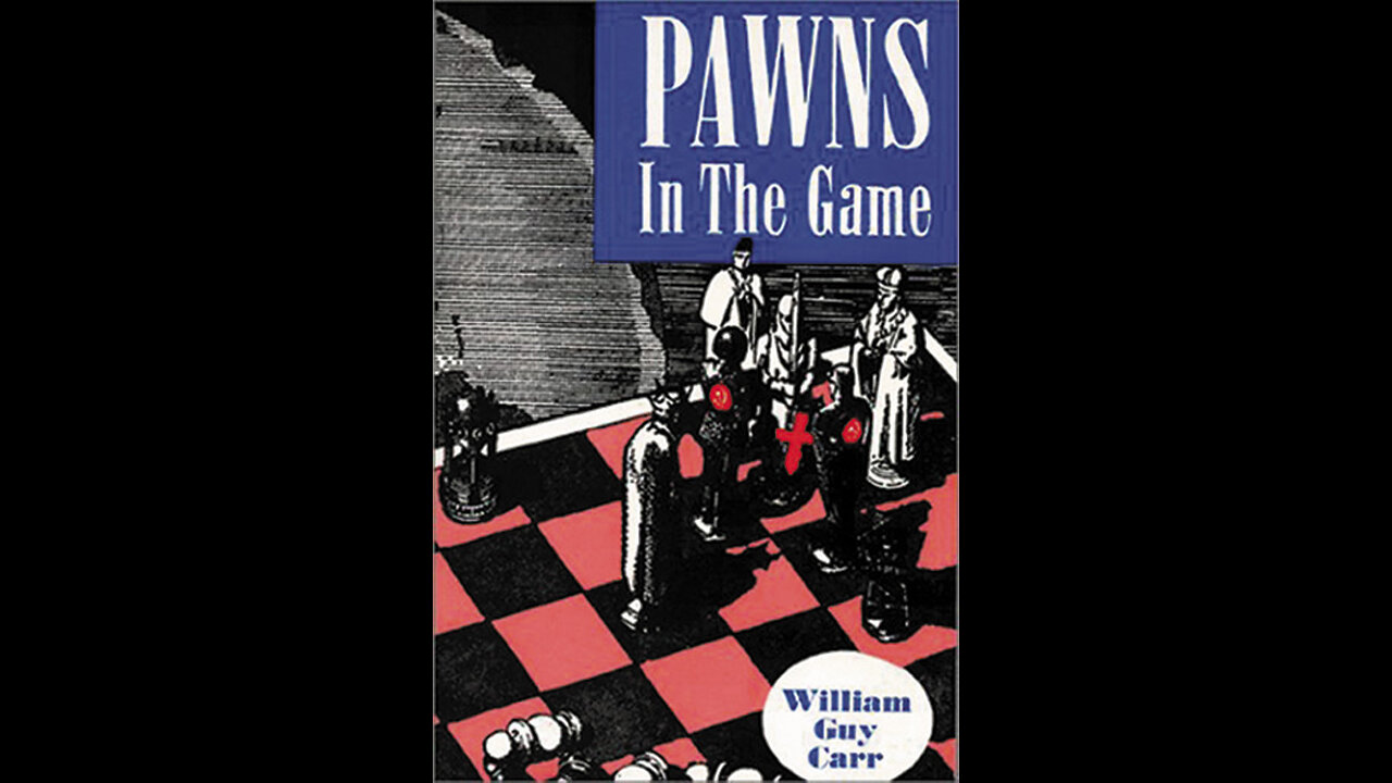 Pawns In The Game Lecture by William Guy Carr