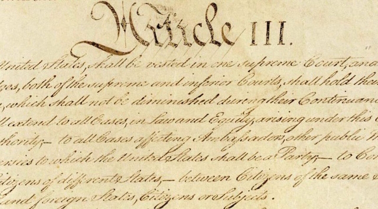 Constitution Wednesday: Article III