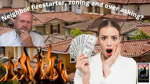 Firestarter…Inclusionary Zoning…and HOW MUCH Over Asking?..Deerwood Realty and Friends…Ep. 44