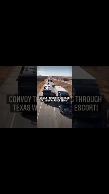 U.S. TRUCKER CONVOY PASSING THROUGH TEXAS!
