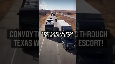 U.S. TRUCKER CONVOY PASSING THROUGH TEXAS!