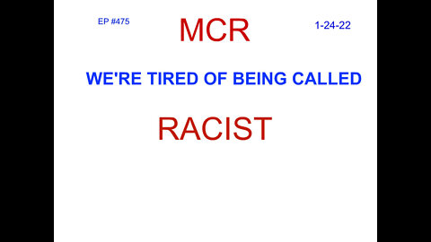 We're tired of being called racist