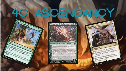 4C Ascendancy in Pioneer | Must Watch?? | Magic: The Gathering (MTG) | March of the Machine