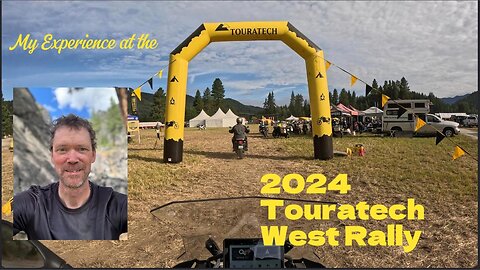 Touratech Rally West 2024 - my experience