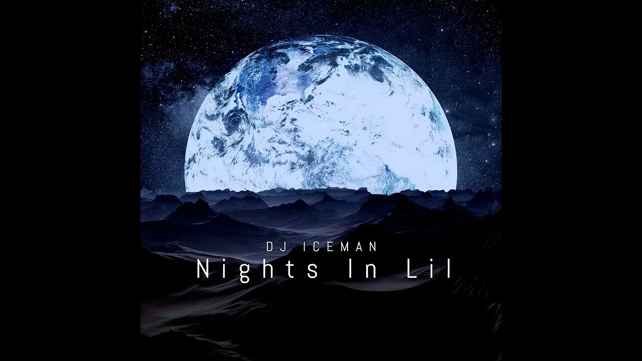 Dj Iceman (Big Boss Beatz) Nights In Lil