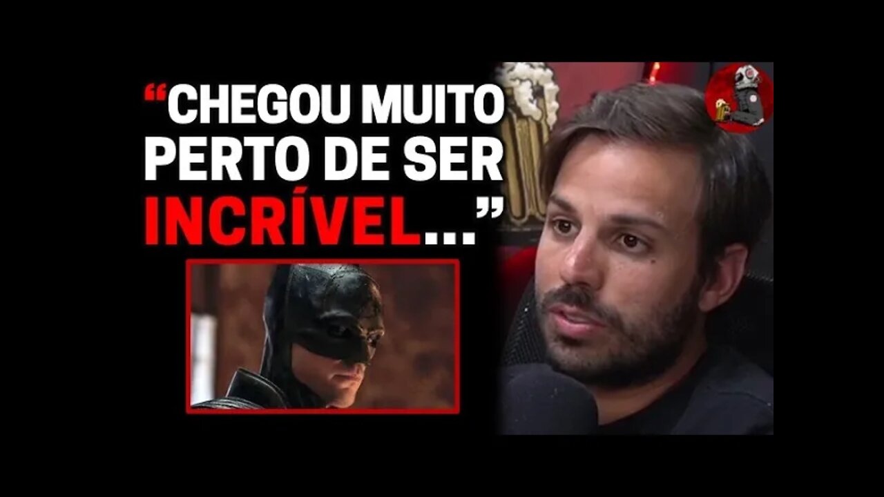 THE BATMAN com Rosso e Daniel | Planeta Podcast (CineClube)