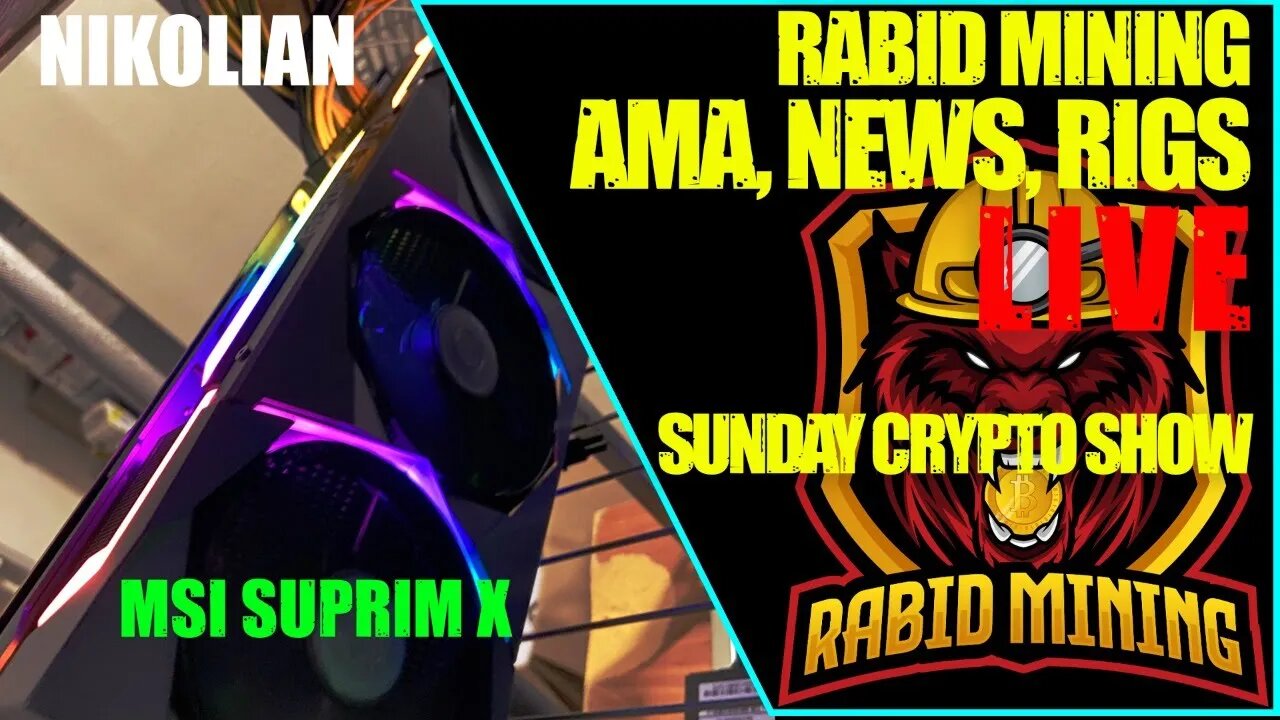 Rabid Mining Sunday Crypto Show #5