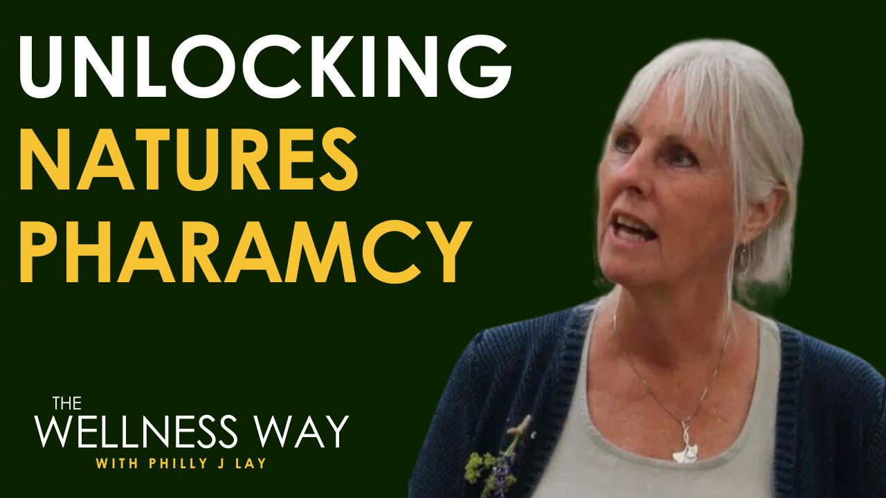 Unlocking Nature's Pharmacy with Barbara Wilkinson