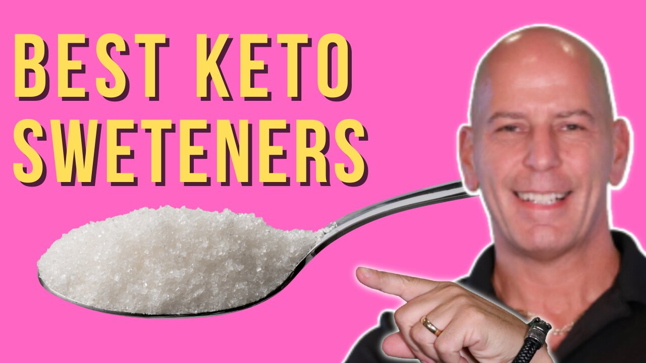 The 9 Best Keto Sweeteners to Use!