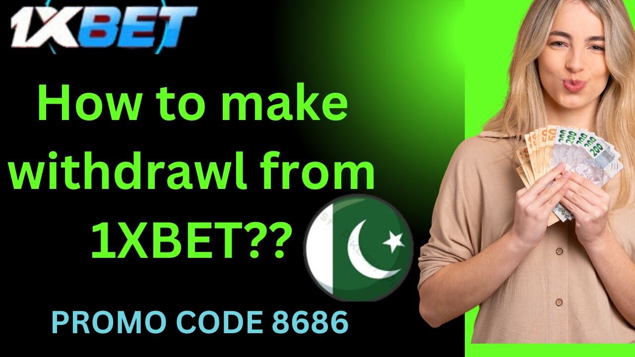 HOW TO MAKE WITHDRAWAL FROM 1XBET.....???