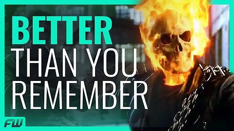 Why Ghost Rider Is Better Than You Remember (Ghost Rider Retrospective) | FandomWire Video Essay